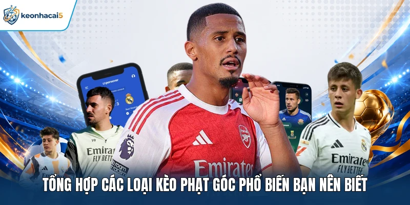 Tổng hợp các loại kèo phạt góc phổ biến bạn nên biết