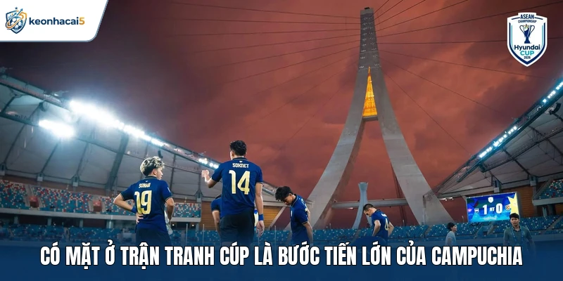 Kết Quả Bóng Đá Campuchia Vs Hồng Kông Ngày 03/10: Kịch Tính 3 Có mặt ở trận tranh cúp là bước tiến lớn của Campuchia