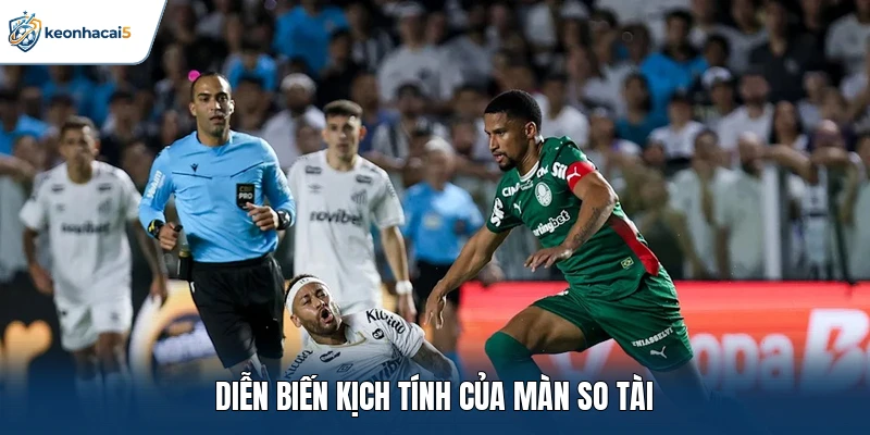 Diễn biến kịch tính của màn so tài